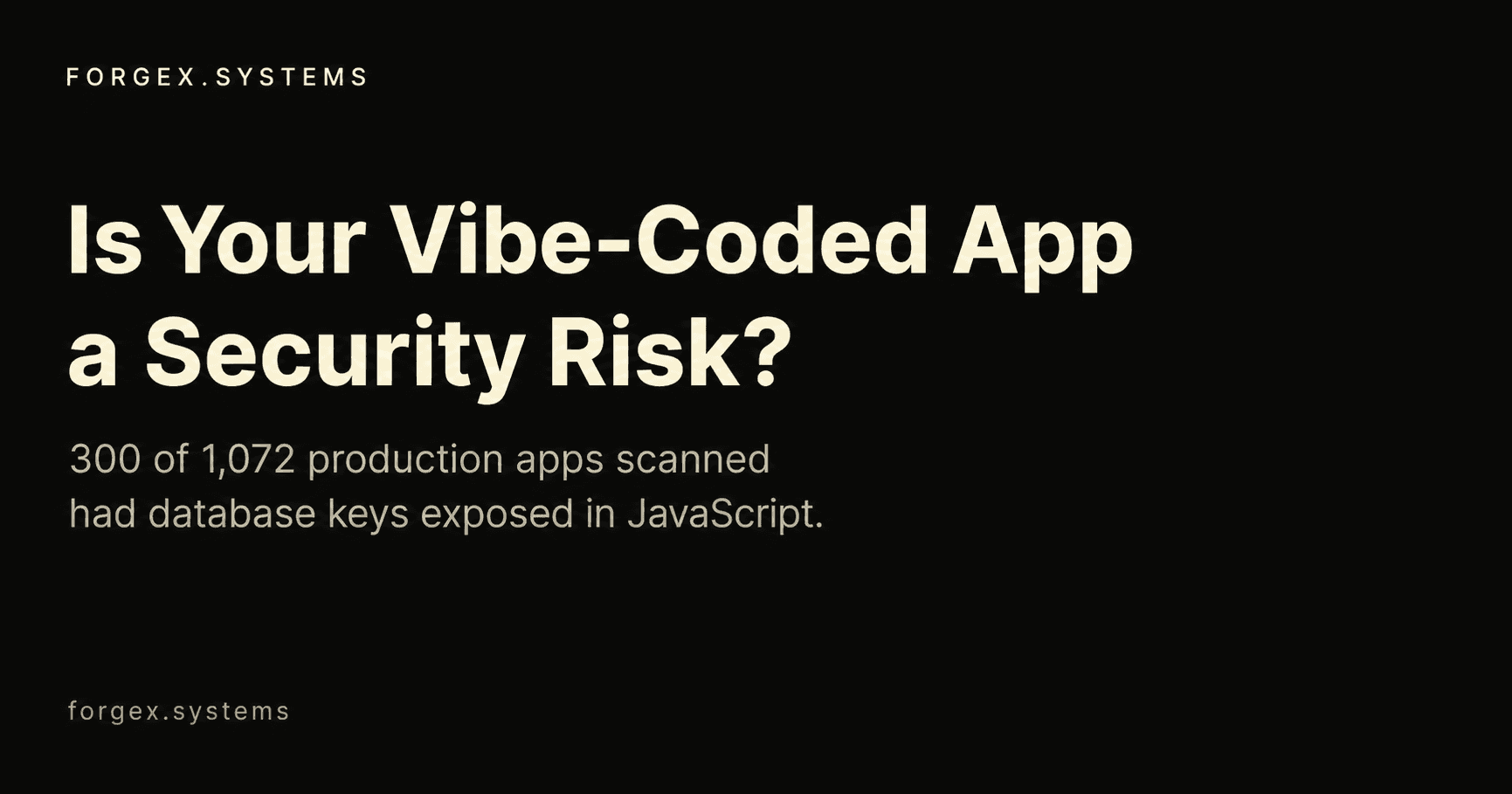 Is Your Vibe-Coded App a Security Risk? What Breaks First With Real Users